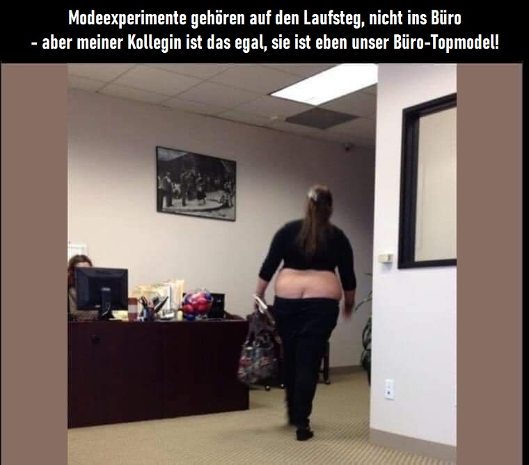 Modeexperimente meiner Kollegin unser Buero Topmodel Arbeitswahnsinn und Bürosatire Kleinkrieg Im Büro: Von Racheplänen Am Chef Und Der Gesprächvermeidung Mit Den Lästigen Kollegen Arbeit, Büro, Komische Begebenheiten des Lebens, Streit, Stress | Die Kirche des heiligen Al Bundy 16. April 2023 2
