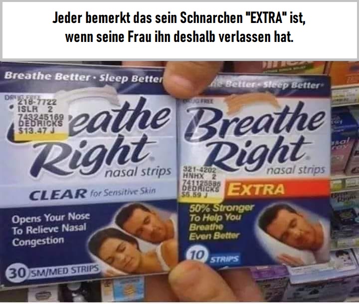 Nasen Strips gegen Extra Schnarchen wenn die Frau einen deswegen verlaesst Ehechaos und Beziehungsspaß - Amüsante Liebeserlebnisse Wenn der Ehepartner schnarcht wie ein Sägewerk Ehe, Genervt, Komische Begebenheiten des Lebens, Müdigkeit, Tipps | Die Kirche des heiligen Al Bundy 25. März 2023 5