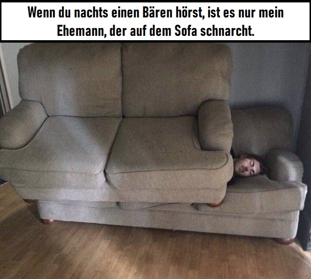 Lustiges Spruchbild Schnachender Ehemann schlaeft auf Sofa Ehechaos und Beziehungsspaß - Amüsante Liebeserlebnisse Wenn der Ehepartner schnarcht wie ein Sägewerk Ehe, Genervt, Komische Begebenheiten des Lebens, Müdigkeit, Tipps | Die Kirche des heiligen Al Bundy 25. März 2023 8