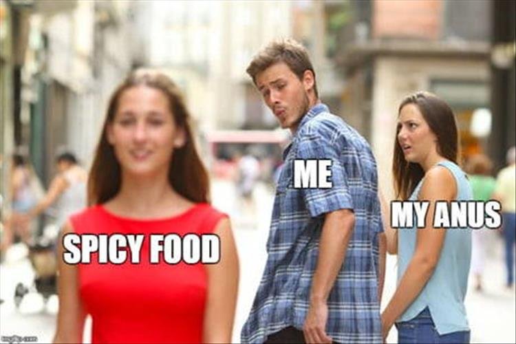 Distracted Boyfriend Meme Spicy Food Anus Lach dich schlapp: Lustige Bilder für den Spaßfaktor Distracted Boyfriend-Meme: Der abgelenkte Freund bin wohl ich 😊 Beziehung, Erklärung, Lustige Bilder, Lustiges zu Mann & Frau | Die Kirche des heiligen Al Bundy 4. September 2024 25